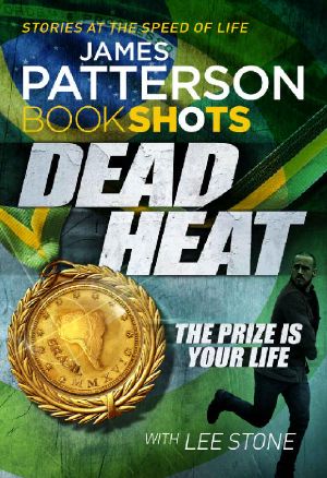 [Dead Heat 01] • Dead Heat · BookShots (Book Shots)